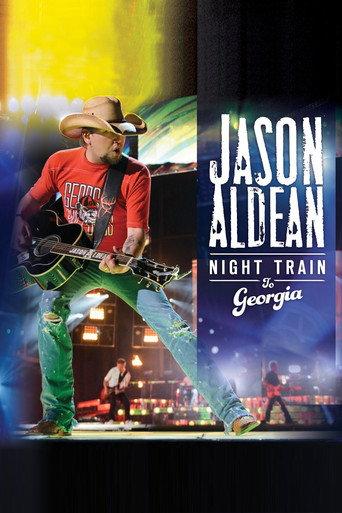 Jason Aldean: Night Train to Georgia (2013) poster