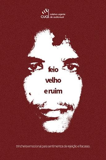 Feio, Velho e Ruim (2015) poster