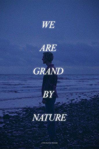 We Are Grand By Nature (2025) poster