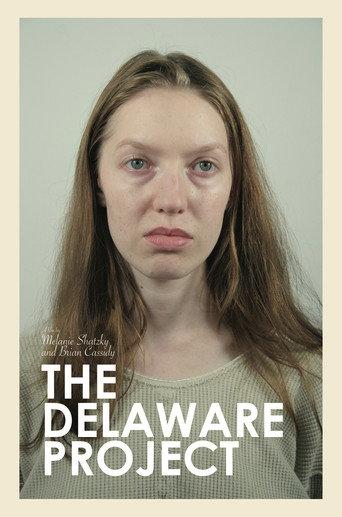 The Delaware Project (2007) poster