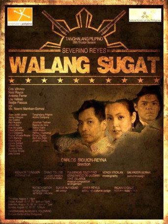 Tanghalang Pilipino: "Walang Sugat" (2012) poster