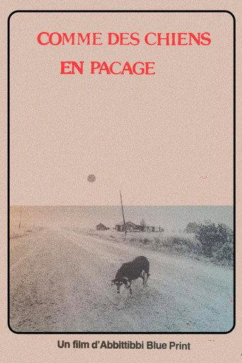 Comme des chiens en pacage () poster