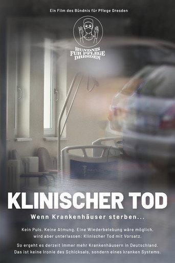 Klinischer Tod - Wenn Krankenhäuser sterben... (2024) poster