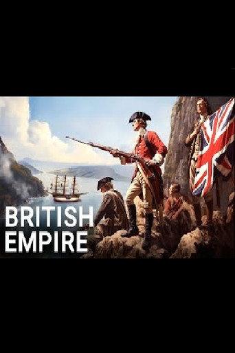 The ENTIRE History of The British Empire | 4K Documentary (2024) poster