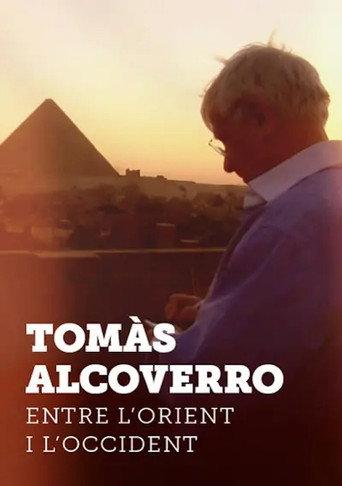 Tomàs Alcoverro, entre l'Orient i l'Occident (2011) poster