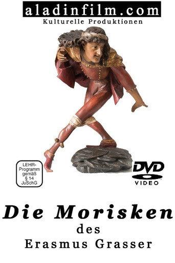 Die Morisken des Erasmus Grasser () poster