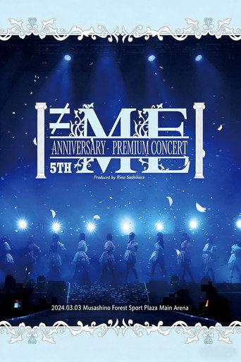 ≠ME 5th ANNIVERSARY PREMIUM CONCERT 2024 (2024) poster