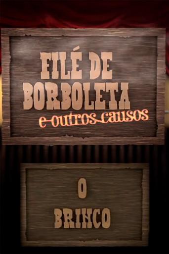 Filé de Borboleta - O Brinco () poster