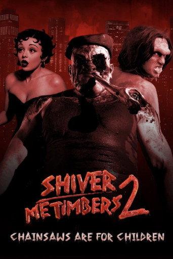 Shiver Me Timbers 2: Chainsaws Are for Children () poster