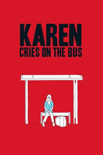 Karen Cries on the Bus (2011) poster