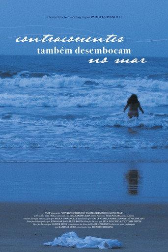 Contracorrentes Também Desembocam no Mar () poster