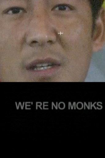 We're No Monks (2004) poster