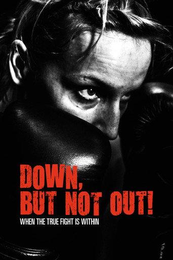 Down, But Not Out! (2015) poster