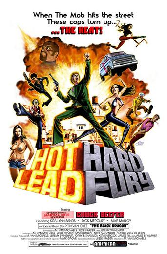 Hot Lead Hard Fury (2018) poster
