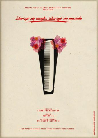 Zdarzyć się mogło, zdarzyć się musiało (2014) poster