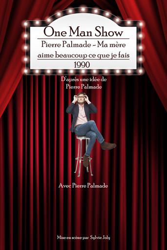 Pierre Palmade - Ma mère aime beaucoup ce que je fais (1997) poster