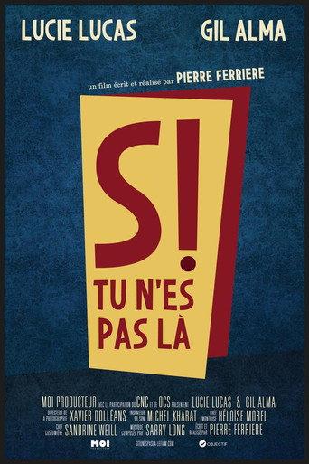Si tu n'es pas là () poster