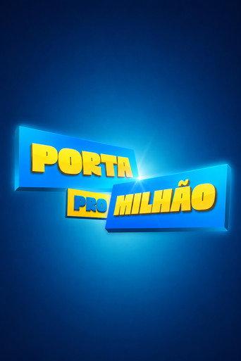 Porta Pró Milhão (2026) poster