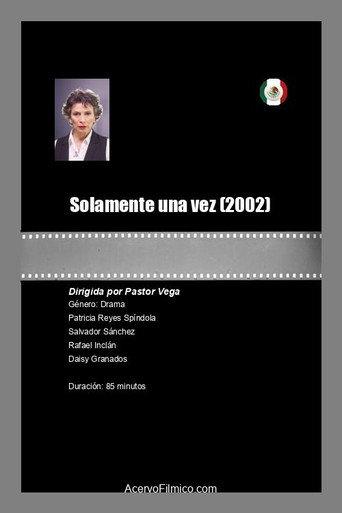 Solamente una vez (2002) poster
