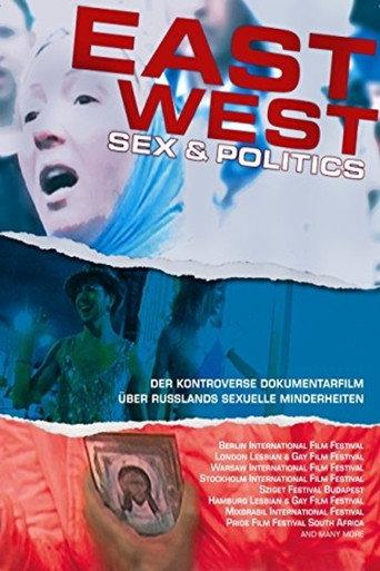 East/West: Sex & Politics (2008) poster