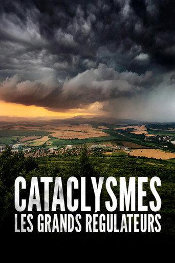 Cataclysmes, les grands régulateurs (2021) poster