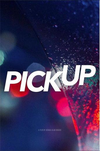 Pick Up (2017) poster