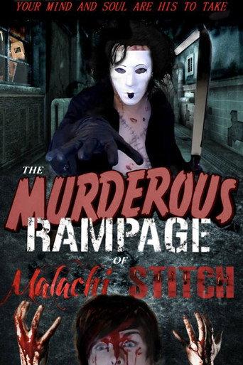 The Murderous Rampage Of Malachi Stitch (2011) poster