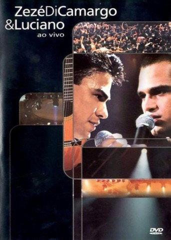 Zezé Di Camargo & Luciano: Ao Vivo (2002) poster