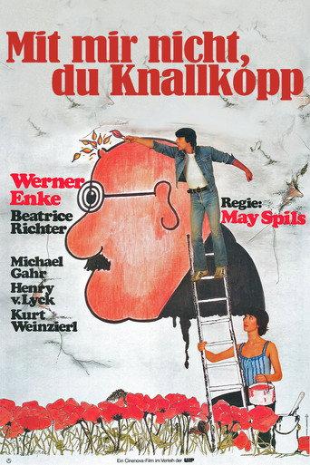 Mit mir nicht, du Knallkopp (1983) poster