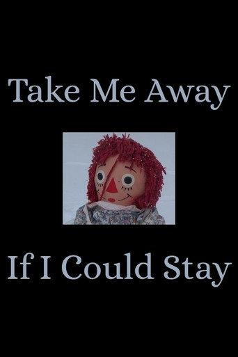 Take Me Away / If I Could Stay (2025) poster