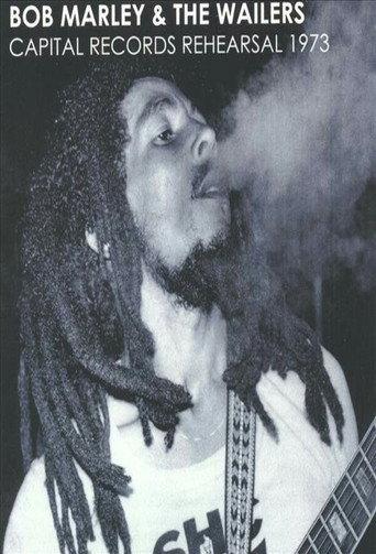 Bob Marley & The Wailers: Capital Records Rehearsal (1973) poster