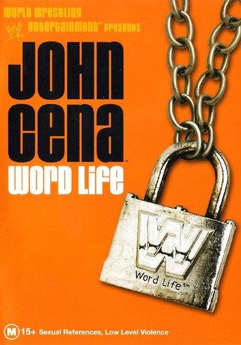 John Cena - Word Life (2004) poster