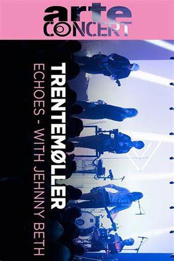 Trentemøller Echoes With Jehnny Beth (2023) poster