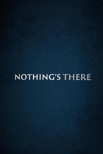 Nothing's There (2025) poster
