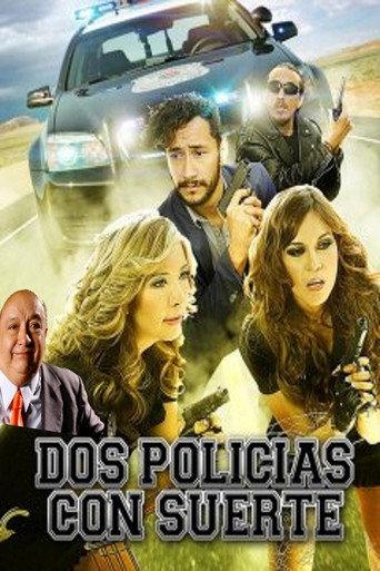 Dos policías con suerte (2013) poster