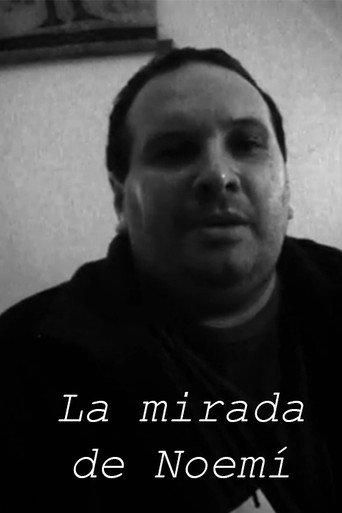La Mirada de Noemí () poster