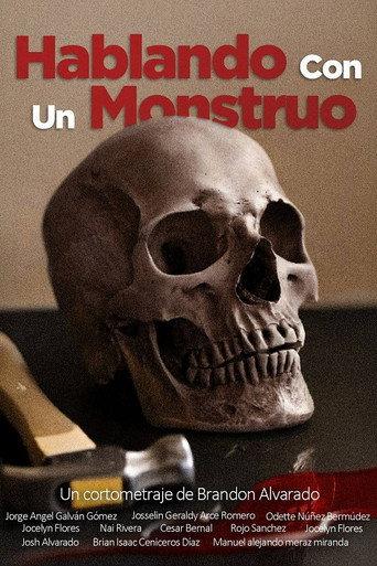HABLANDO CON UN MONSTRUO (2025) poster