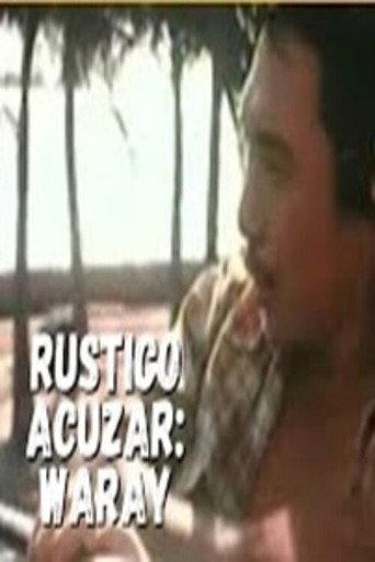 Rustico Acuzar: Waray (1985) poster