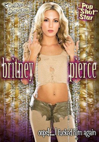 Britney Pierce: Oops!... I Fucked Him Again (2010) poster