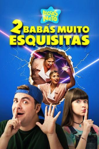Luccas Neto em: 2 Babás Muito Esquisitas (2021) poster
