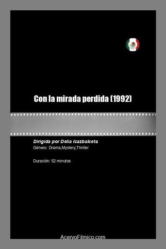 Con la mirada perdida (1992) poster