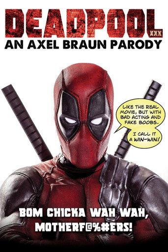 Deadpool XXX: An Axel Braun Parody (2018) poster