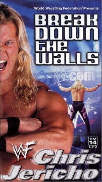 WWF: Chris Jericho - Break Down the Walls (2000) poster