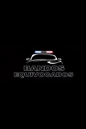 Bandos Equivocados (2024) poster