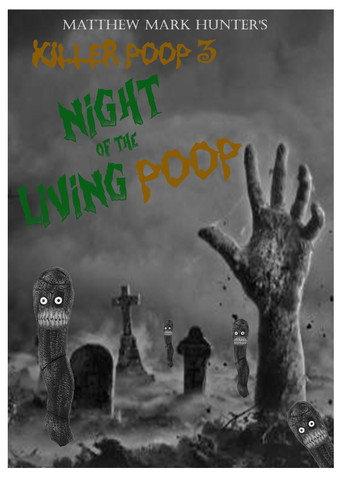 Killer Poop 3: Night of the Living Poop (2022) poster