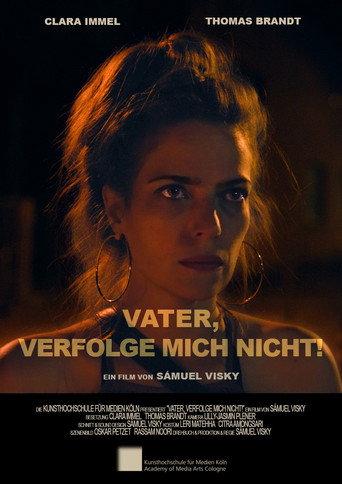 Father, Chase Me Not! (2023) poster
