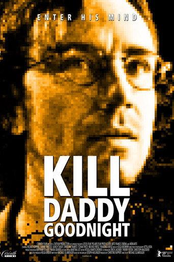 Kill Daddy Good Night (2009) poster