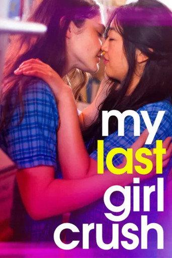 My Last Girl Crush (2024) poster