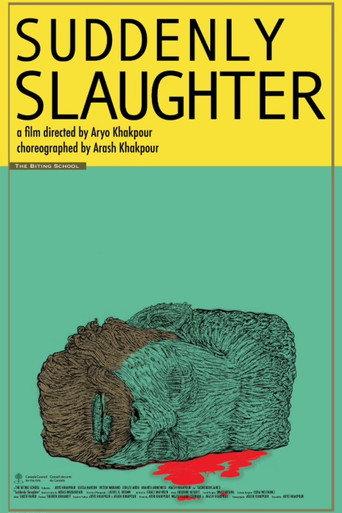 Suddenly Slaughter () poster