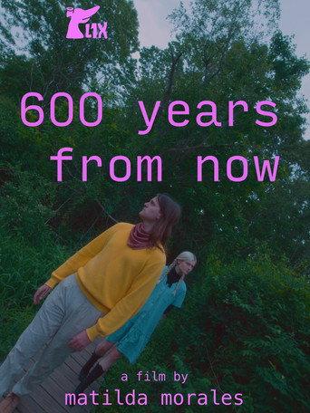 600 years from now () poster